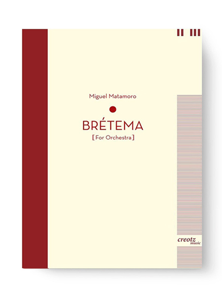 Brétema (For Orchestra)